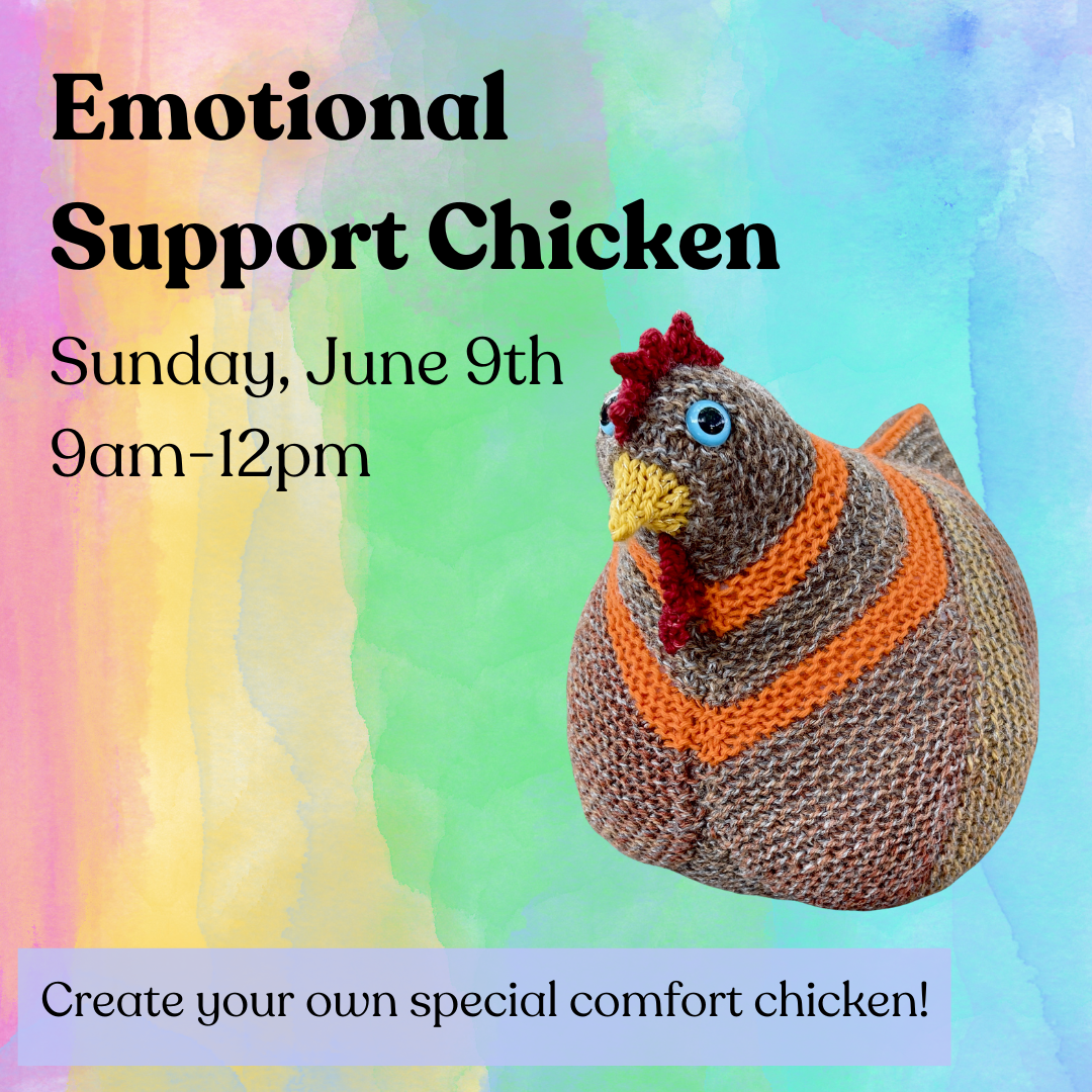Emotional Support Chicken class | Hermit Thrush Fiber Co.